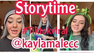 tiktok complete storytime of @kaylamalecc