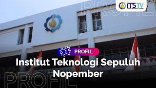 Institut Teknologi Sepuluh Nopember - Profile Video