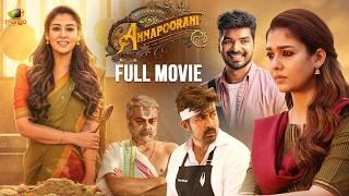 ANNAPOORANI Malayalam Full Movie 2024 | Nayanthara Latest Superhit Movie | Jai | Sathyaraj