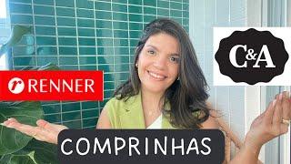 COMPRINHAS DA RENNER E C&A PROVANDO TUDO NO CORPO