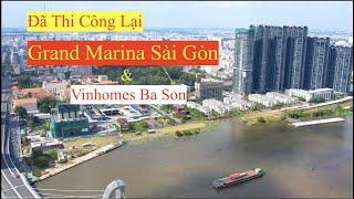 Grand Marina Sài Gòn, Toà Tháp The Sun Tower Tiến Độ Đầu Năm Căn Hộ, Biệt Thự Vinhomes Ba Son