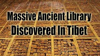 Massive Ancient Library Discovered In Tibet - ROBERT SEPEHR