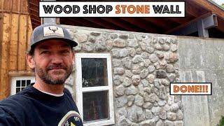 #794 -Wood Shop Foundation Stone Wall Is Done! (So are my fingers tips...)