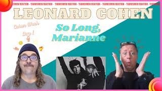 Leonard Cohen: So long, Marianne (True  Story) Reaction