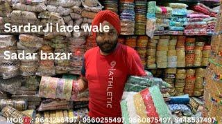 Sardar ji lace wale || Sadar bazar || Wholesaler ||   Best prises…!!