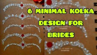 6 MINIMAL KOLKA DESIGN FOR BRIDES