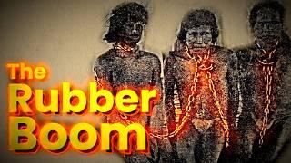 The Amazonian Rubber Boom