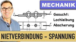 Nietverbindung | Abscherung | Lochleibungsdruck | Nietdurchmesser | Spannung | Zugkraft