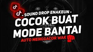 DJ DROP ENAKEUN V25 SOUND JJ MENGKANE FULL BASS COCOK BUAT DI MOBIL VIRAL TIKTOK TERBARU 2024