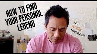 How To Find Your Personal Legend!