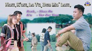 Nawˬ K'aw La Tuˬ Bon Maˇ Lawˬ