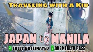 TRAVELING JAPAN TO MANILA WITH A KID | UPDATED REQUIREMENTS SEPT 2022