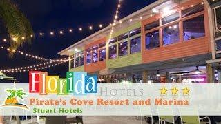 Pirate's Cove Resort and Marina - Stuart - Stuart Hotels, Florida