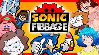  SONIC FIBBAGE (FT. Dollip, Mar, Penny, Red, Claire and THE Ryan Chongoshow from Georgia)