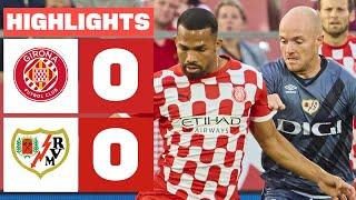 GIRONA FC 0 - 0 RAYO VALLECANO | HIGHLIGHTS LALIGA EA SPORTS