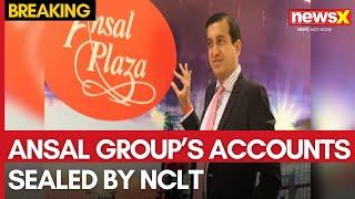 Yogi Adityanath's Action: Ansal Group’s Accounts Sealed by NCLT | Buyer Claims Resolved | NewsX