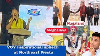 VOY shares about His Nagaland / Meghalaya Experience at Northeast Fiesta 2024 punjab