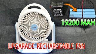 How to upgrade Rechargeable Fan to 19200mAh