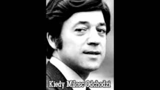 Jerzy Polomski - Kiedy Milosc Odchodzi.