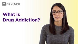 What is Drug Addiction?