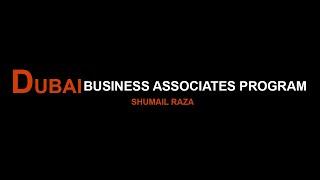 Dubai Business associates programme - Shumail Raza