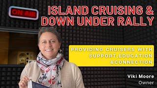 Island Cruising & Down Under Rally | Yachting International Radio