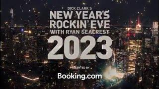 Dick Clark's New Year's Rockin' Eve 2023 with Ryan Seacrest Opening