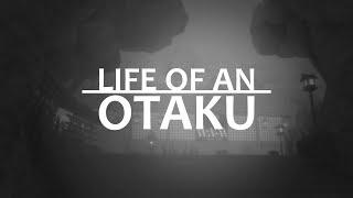 Life of an Otaku Trailer