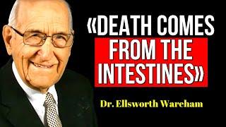 IT HELPED ME LIVE 104 YEARS! Dr. Ellsworth Wareham (104) The doctor told his diet