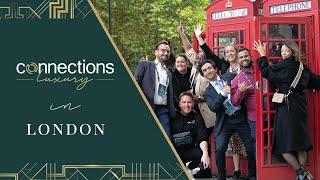 Connections Luxury in London 2022