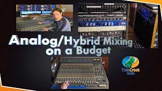 Analog Hybrid Mixing on a Budget