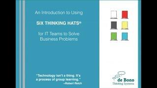 Using Six Thinking Hats for IT Teams to Solve Business Problems | Courses and Trainings |Starweaver