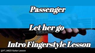 Passenger - Let her go (Intro Fingerstyle Lesson)