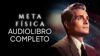 METAFÍSICA | Anthony Norvell | Audiolibro completo