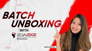 Batch Unboxing with Legaledge By TopRankers | CLAT 2024 | Harshi Baldota #legaledge