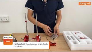 Assembly Tutorial of ENJOYWOOD Woodworking Multi-Angle Drill Guide - Shop on Banggood