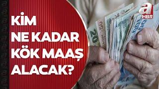 Hangi emekli ne kadar kök maaş alacak? Yeni kök maaşlar nasıl hesaplanır? | A Haber