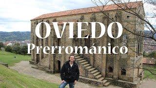 OVIEDO prerrománico y el Monte Naranco | Viajando con Mirko