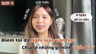 Điểm tối đa Nghị luận văn học-chia sẻ những gì mình "giấu bài" | Series “6 ngày all-in-Văn” | Day 4