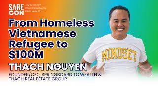 SARECON 2024 | From Vietnamese Refugee to Millionaire by Thach Nguyen