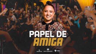 Mari Fernandez - PAPEL DE AMIGA (Mari No Barzinho Goiânia)