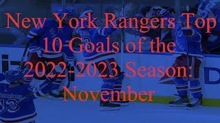 New York Rangers Top 10 Goals of the 2022-2023 Season: November