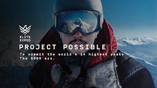 Project Possible: 14/7 (Climbing 14x8000m mountains in 7 months)