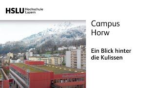 Ein Blick hinter die Kulissen: Der Campus Horw