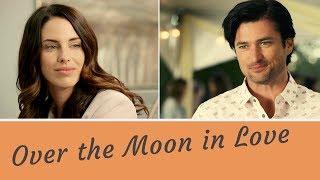 Romantic Tribute to Over the Moon in Love (NEW 2019 Hallmark Movie ft. Jessica Lowndes, Wes Brown)