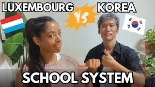 SCHOOL SYSTEM | Luxembourg VS Korea | Vegan Interracial Couple 