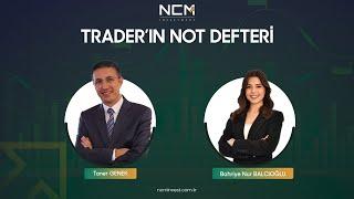 TANER GENEK ile TRADER'IN NOT DEFTERİ