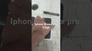 Iphone 16 pro max #iphone16pro #iphone pro 16 max