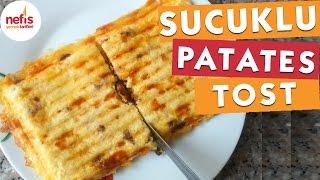 Sucuklu Patatesli Tost Tarifi