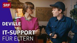 IT-Support für Eltern | Satire | Deville | SRF